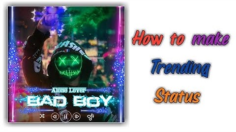 How to create Trending Whatsapp status | How to make status video in kinemaster |Kinemaster Editing