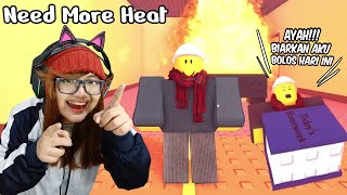 INI GAME TERKOCAK YANG AKU MAININ! | Roblox Need More Heat