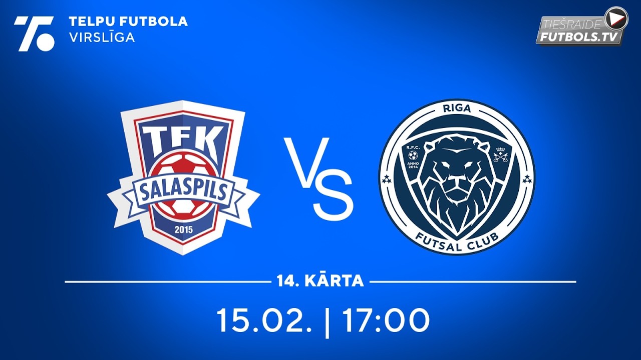 TFK Salaspils - Riga Futsal club
