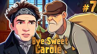 БАЛ-КАРНАВАЛ, НО НАС НЕ ЗВАЛИ ➤ LET'S PLAY - Bye Sweet Carole #7