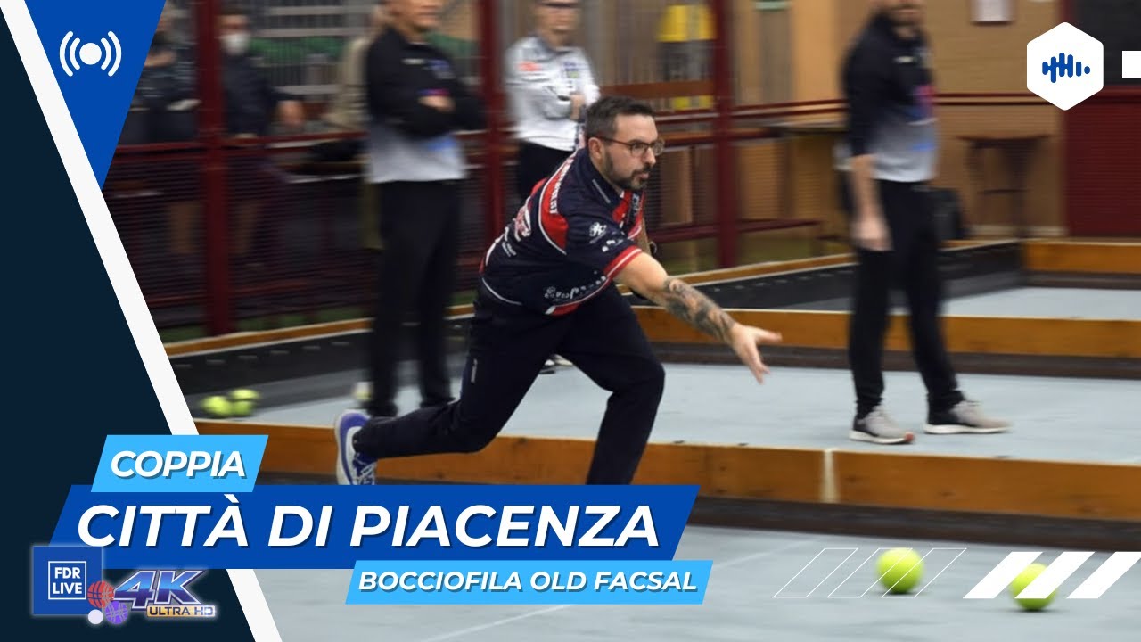 10° Città di Piacenza - Gara naz. a Coppie cat. A, B - Bocciofila Old Facsal