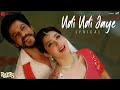 Udi Udi Jaye | Shah Rukh Khan & Mahira Khan | Raees | Ram Sampath | Sukhwinder S, Bhoomi T | Lyrical