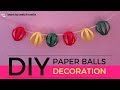 Paper Balls to decorate Your Home (DIY) | Learn By Watch Crafts