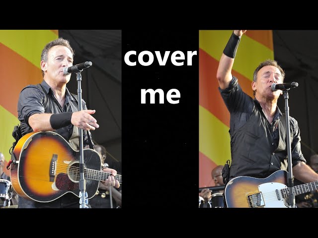 Bruce Springsteen  Cover me (with lyrics) class=