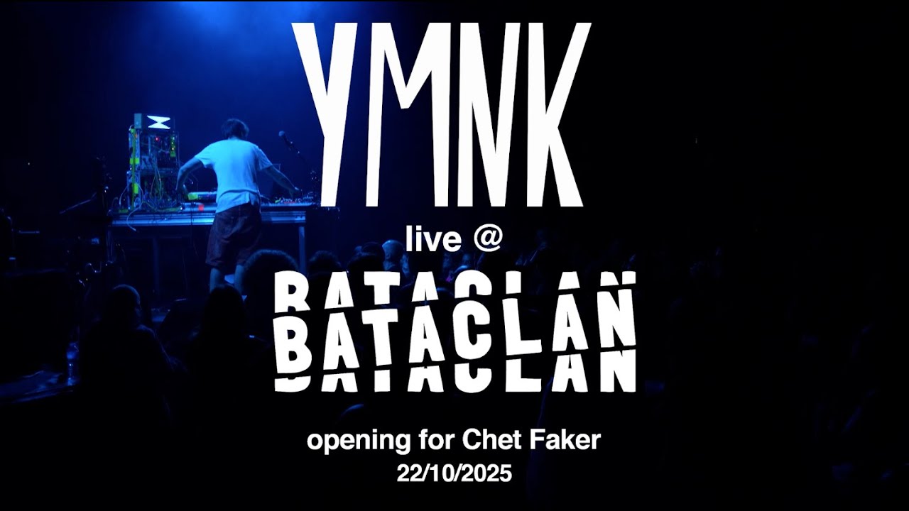 Watch YMNK live @ Bataclan, oct. 2025 on YouTube Watch YMNK live @ Bataclan, oct. 2025 on YouTube