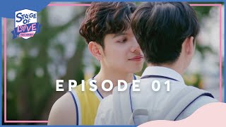 SOL - 'STAGE OF LOVE' THE SERIES | EPISODE 01 (ENGSUB)