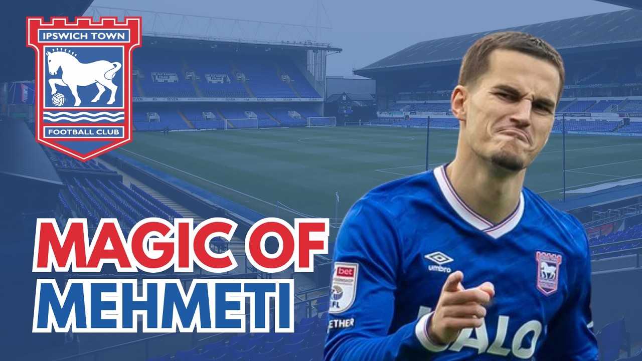 How Important Is Mehmeti To Ipswich Town?