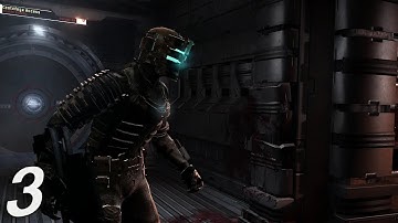 Dead Space Walkthrough Part 3 (Chapter 3 - Course Correction) No Commentary 1080p, 60fps