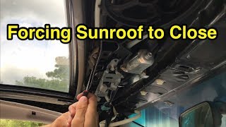 How to manually force a broken sunroof to close.
