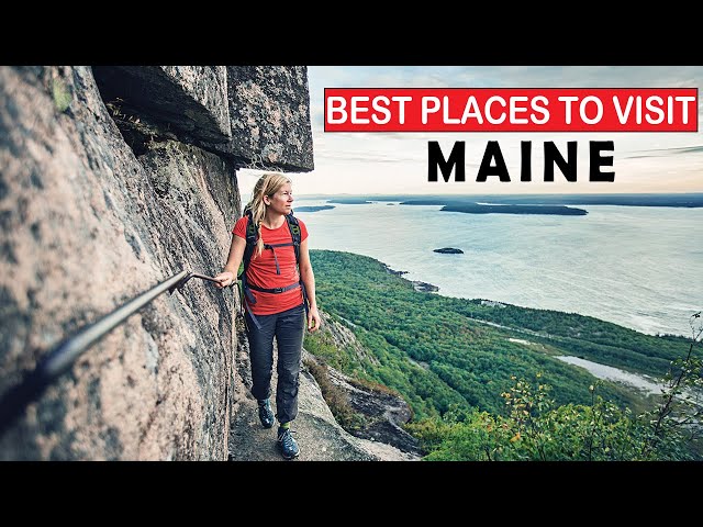 Maine Attraction Places 10 Best