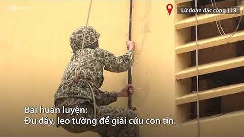 Lữ đoàn 113 Binh Chủng Đặc Công diễn tập chống khủng bố.