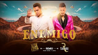 Luis Vega x Rodrigo Tapari - ENEMIGO REMIX (Video Oficial) chords