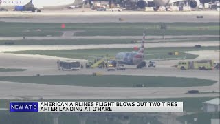 American Airlines flight blows 2 tires during landing at O Hare