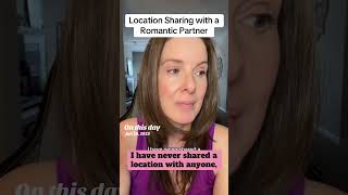 Location Sharing With a Romantic Partner