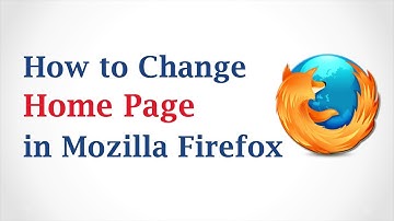 How to Change HomePage in Mozilla Firefox
