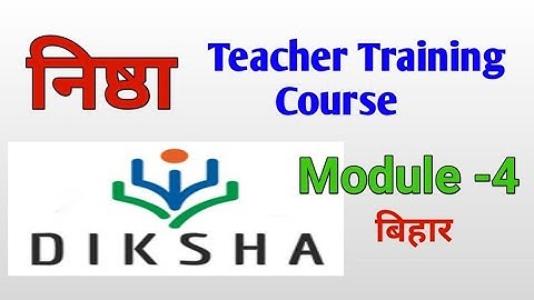 Nishtha Module 4 #Bihar