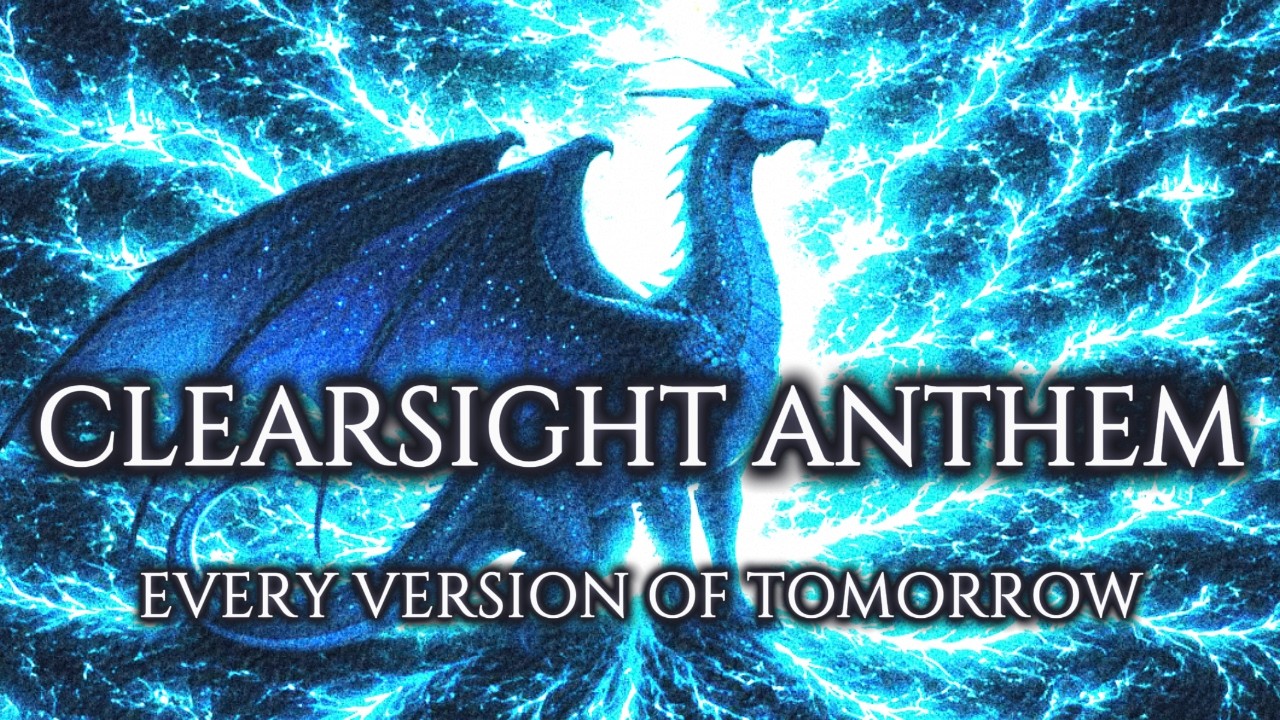 Every Version of Tomorrow — Clearsight anthem video