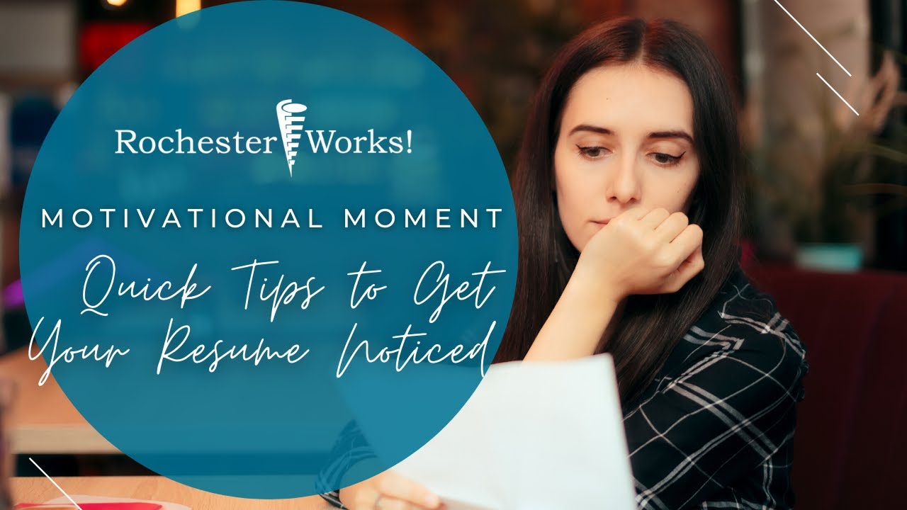 Motivational Moment | Quick Tips to Get Your Resume Noticed
