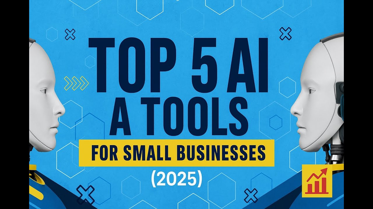 Top 5 AI Tools for Small Businesses (2025)
