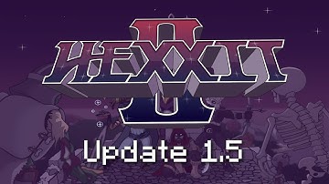 Hexxit II Update 1.5 Teaser