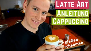 Cappuccino zubereiten – Latte Art und Milch schäumen | Tutorial Teil 1