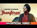Jhanjhran official  harpreet baidwan  latest punjabi songs 2020  speed records