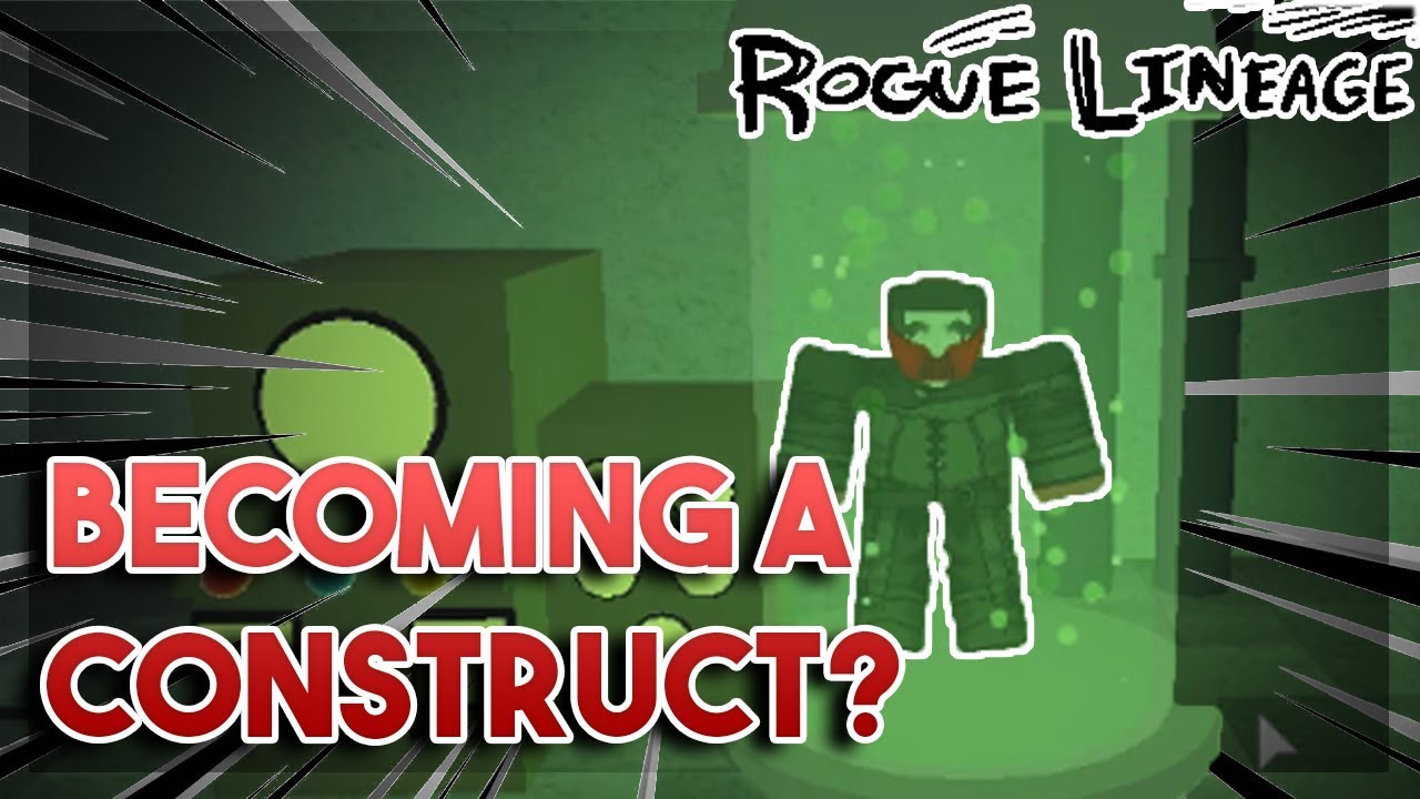 Becoming A Construct Rogue Lineage Roblox Youtube