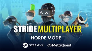 STRIDE Multiplayer Update - HORDE