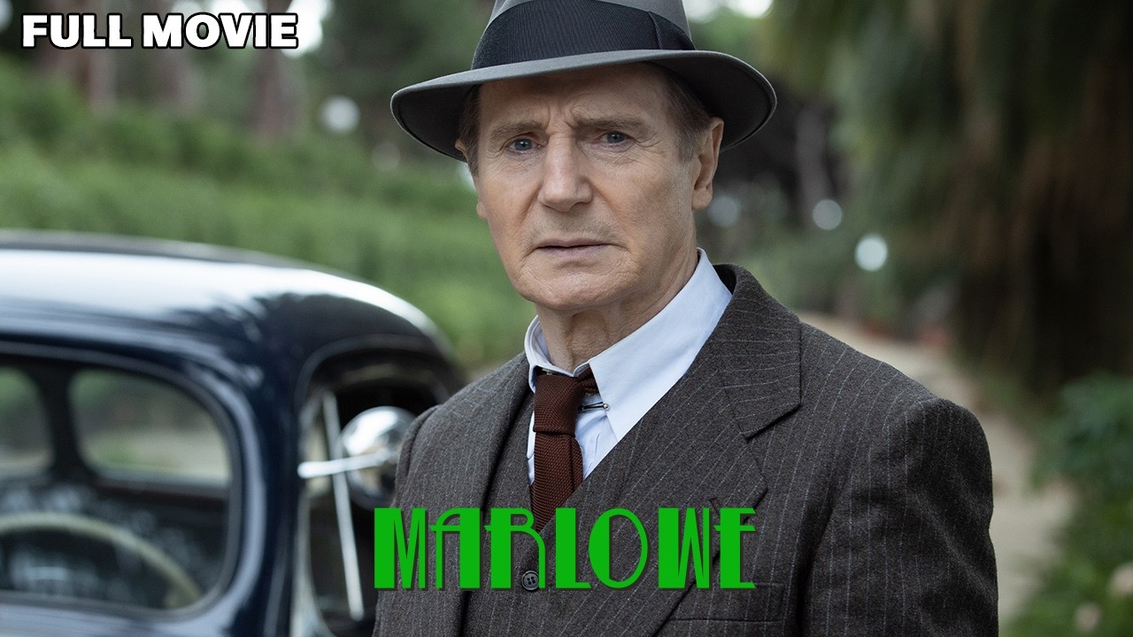 Marlowe | FULL MOVIE | Liam Neeson, Diane Kruger, Jessica Lange | Crime Film Noir Mystery Thriller