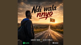 Ndi wala nnyo (feat. Jaccuzi Visuals)