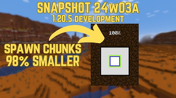 Spawn chunks are 98% smaller in the new snapshot - Snapshot 24w03a Overview - Minecraft