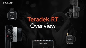 Teradek RT Wireless Lens Control System Overview and Features