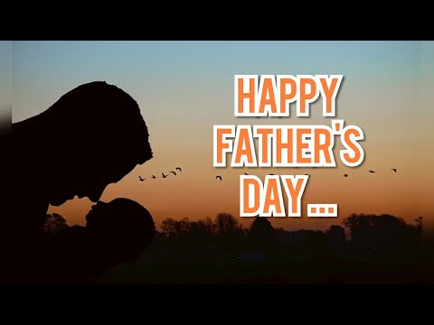 Happy Father's Day | Best Father's Day WhatsApp Status 2019 | Father's Day Special Status