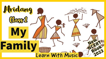 My Family | English Poem Class 1 | New Ncert Book 2023 | Kids Rhymes #learnwithmusic