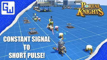 Logic Items Tutorial 6: Short Pulse from Signal - ELVES ROGUES, RIFTS! - Portal Knights 1.6.1