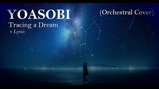 Tracing A Dream YOASOBI...