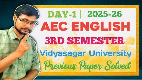 AEC English 3rd Semester Suggestion 2025 | Vidyasagar University | NEP | Day-1 