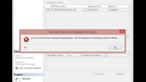 69. An error Occurred When Attaching The Databases Sql Server