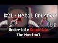 Undertale Genocide: The Musical - Metal Crusher