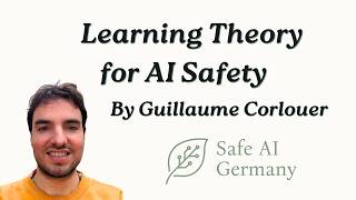Learning theory for AI safety - Guillaume Corlouer