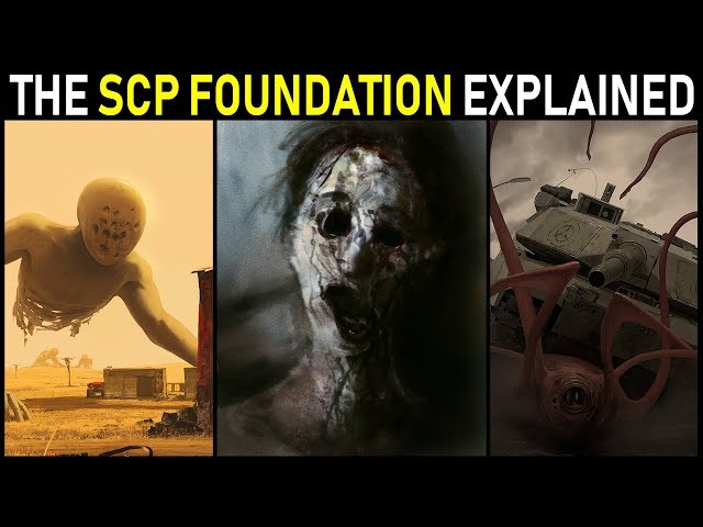 The SCP Foundation - EXPLAINED 