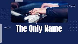 The Only Name Piano Chords in B | Mmuso Worship