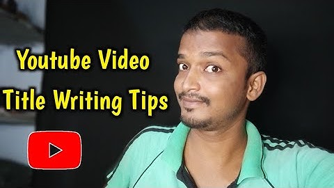 YouTube Video Title Writing Tips In Tamil | Selva Tech