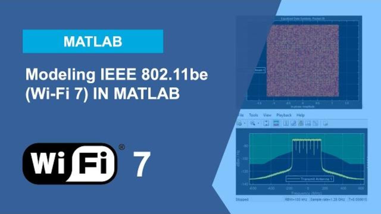 Modeling IEEE 802.11be (Wi-Fi 7) in MATLAB - YouTube