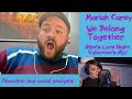 Mariah Carey - We Belong Together (Mimi's Late Night Valentine's Mix) VOCAL COACH REACTION