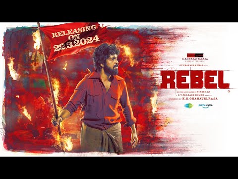 Rebel - Release Date Announcement | GV Prakash Kumar | Nikesh RS | KE Gnanavelraja