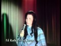 Loretta Lynn - I&#39;d Rather Have Jesus.avi