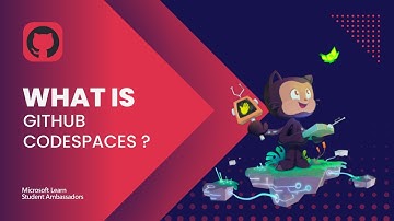 What is GitHub Codespaces? | Microsoft Learn Student Ambassadors | Advish Music X GitHub