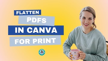 Flatten PDF in Canva | Best Canva Print Settings