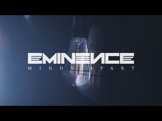 EMINENCE - Minds Apart (OFFICIAL  MUSIC VIDEO) class=